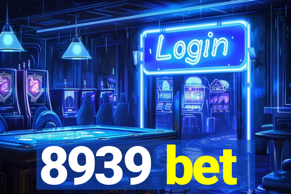 8939 bet